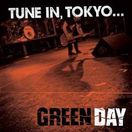 Tune In Tokyo Green Day