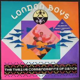 Twelve Commandments Of Dance London Boys