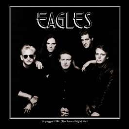Unplugged 1994 (The Second Night) Vol.1 Eagles