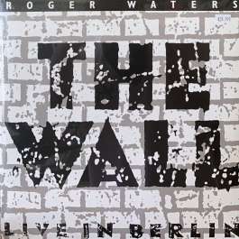 Wall (Live In Berlin 1990) Waters Roger