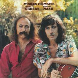 Wind On The Water Crosby David & Nash Graham