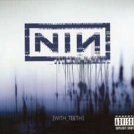 With Teeth Nine Inch Nails