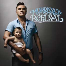 Years Of Refusal Morrissey