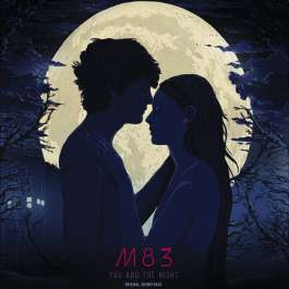 You And The Night (Ost) M83