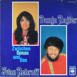 Zwischen Donau Und Don Rebroff Ivan & Rajter Dunja