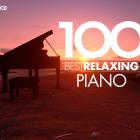 100 Best Relaxing Piano Various Artists