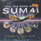 All The Good Sh** (14 Solid Gold Hits 2000 - 2008) Sum 41