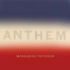 Anthem Peyroux Madeleine