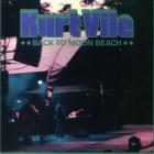 Back To Moon Beach Vile Kurt