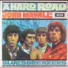 Blues Breakers/ A Hard Road Mayall John