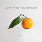 Caroline Shaw Orange Attacca Quartet