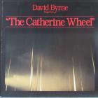 Catherine Wheel  Byrne David