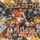Anthology Set The World Afire Megadeth