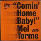 Comin' Home Baby Torme Mel