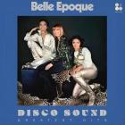 Disco Sound - Greatest Hits Belle Epoque