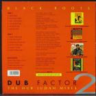Dub Factor (The Dub Judah Mixes) Black Roots