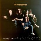 Everybody Else Is Doing It So Why Can't We? Cranberries