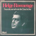 Freunde Vernehmet Die Geschichte (Das Helge Rosvaenge Album) Rosvaenge Helge
