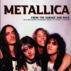 From The Garage And Back Metallica