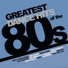 Greatest Dance Hits Of The 80s Various Artists