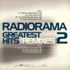Greatest Hits And Remixes 2 Radiorama