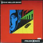 Italian X Rays Miller Steve Band