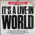 It's A Live-In World - The Anti-Heroin Project Various Artists