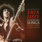 Legendary Songs From The Early Days Thin Lizzy