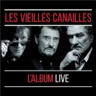 Les Vieilles Canailles - L'Album Live Dutronc Jacques/Hallyday Johnny/Mitchell Eddy
