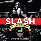 Living The Dream Tour Slash