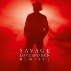 Love And Rain Savage