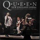 New England Opera - Boston Broadcast 1976 - Volume Two Queen