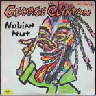 Nubian Nut Clinton George And His Gangsters Of Love