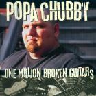 One Million Broken Guitars Chubby Popa