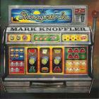 Shangri-La Knopfler Mark