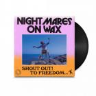 Shout Out! To Freedom... Nightmares On Wax