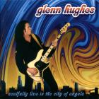 Soulfully Live In The City Of Angels Hughes Glenn