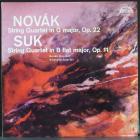 String Quartet In G Major, Op. 22 / String Quartet In B Flat Major, Op. 11 Novak Vitezslav /Suk Josef
