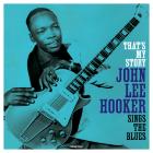 That's My Story - Sings The Blues Hooker John Lee
