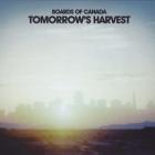Tomorrow's Harvest Boards Of Canada