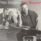 Pete Seeger/ The Weavers Seeger Pete/ The Weavers
